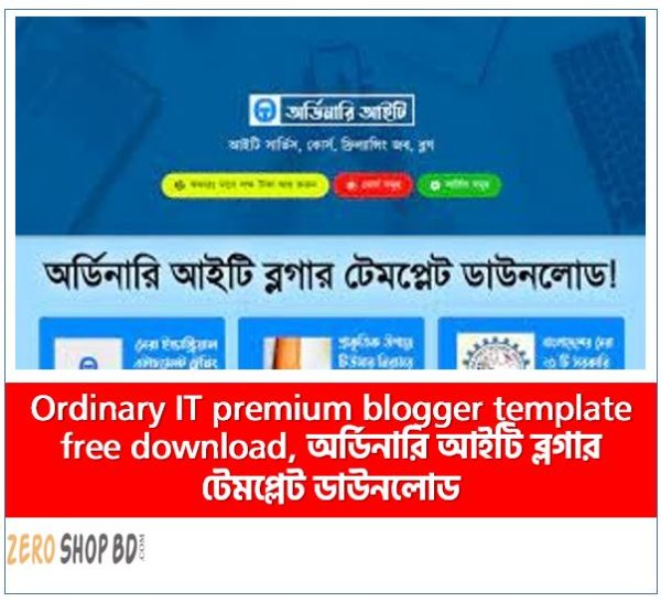 Ordinary IT premium blogger template free download, অর্ডিনারি আইটি ব্লগার টেমপ্লেট ডাউনলোড!,Ordinary IT 3.1 Blogger Theme Template Free Download